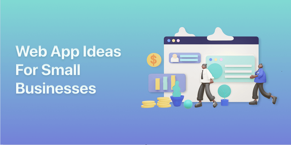 web app ideas for small businesses